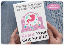The Effortless Guide to Perfect Digestion